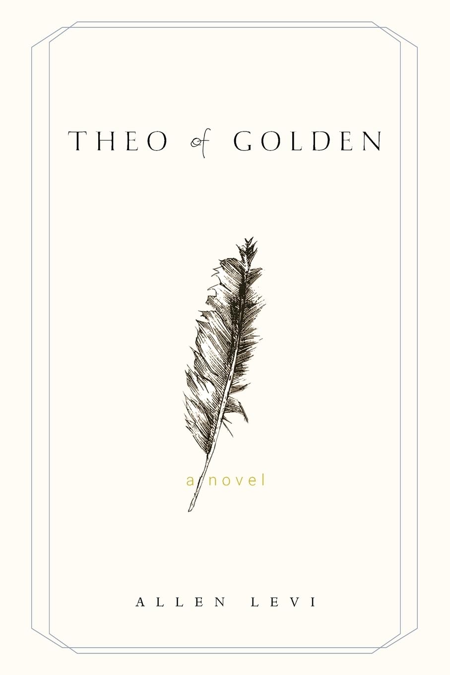 Theo of Golden Novel by Allen Levi