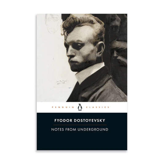 Notes from Underground by Fyodor Dostoevsky