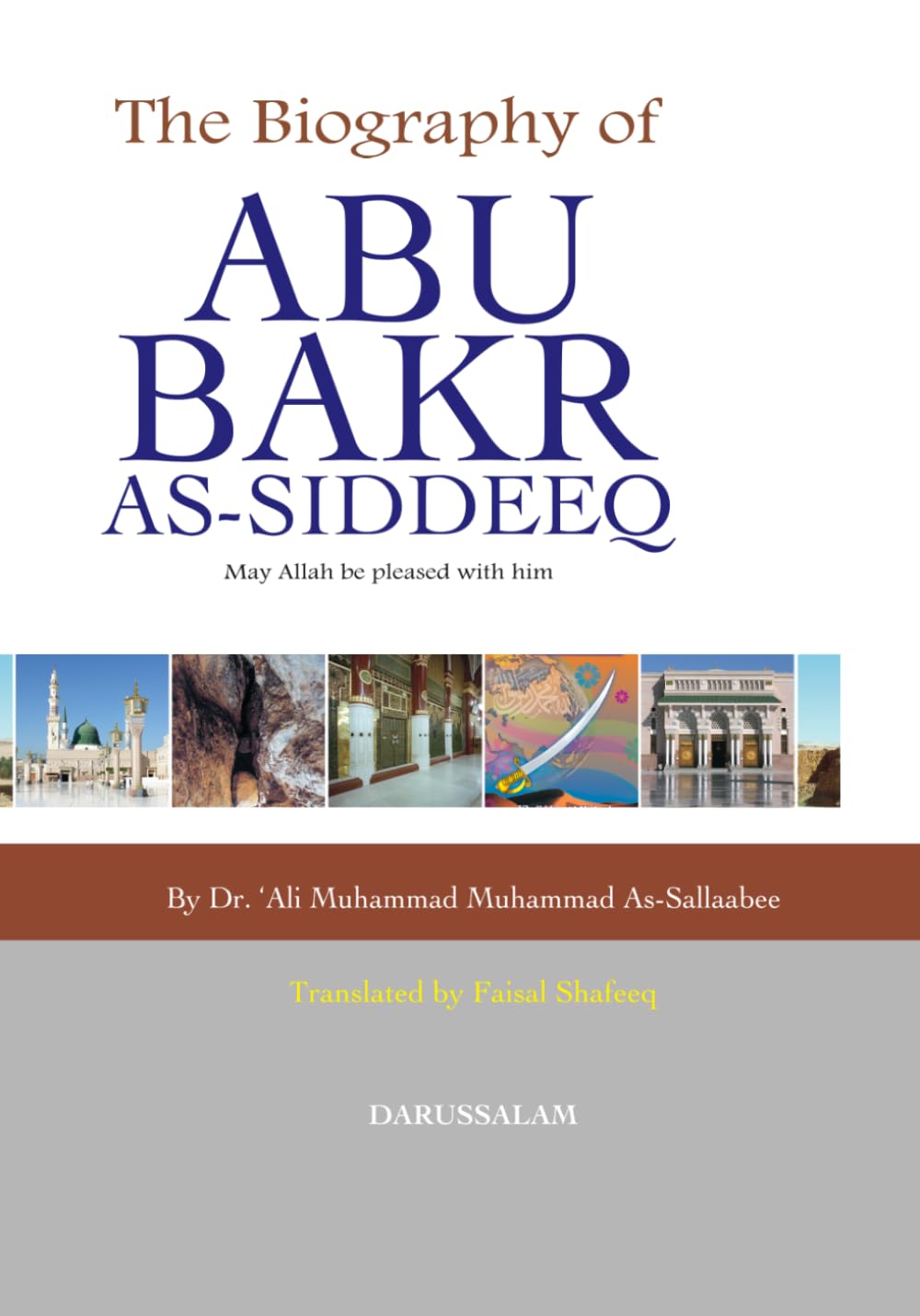 The Biography of Abu Bakr as-Siddeeq Book by Ali Mohammad Al-Sallabi