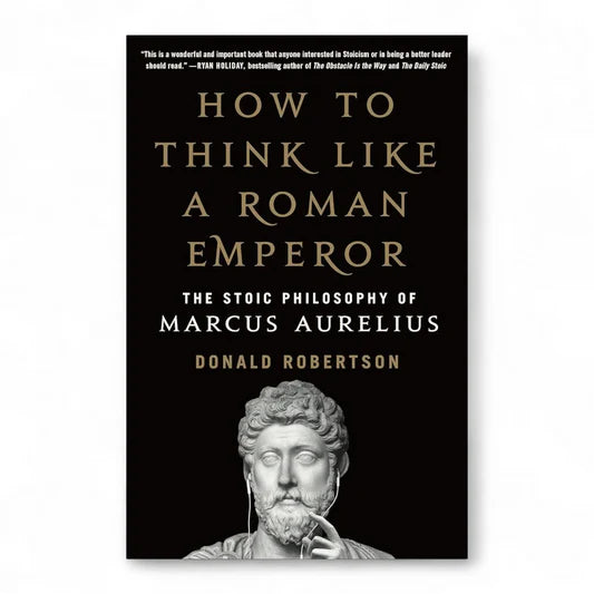 How to think like a Roman Emperor