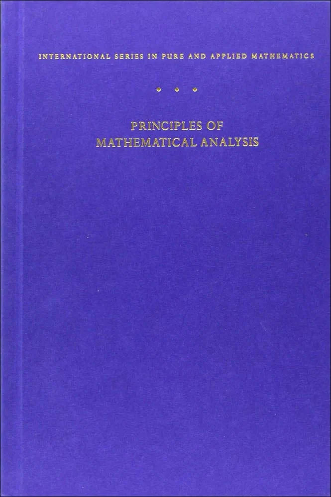 Principles of Mathematical Analysis Textbook by Walter Rudin