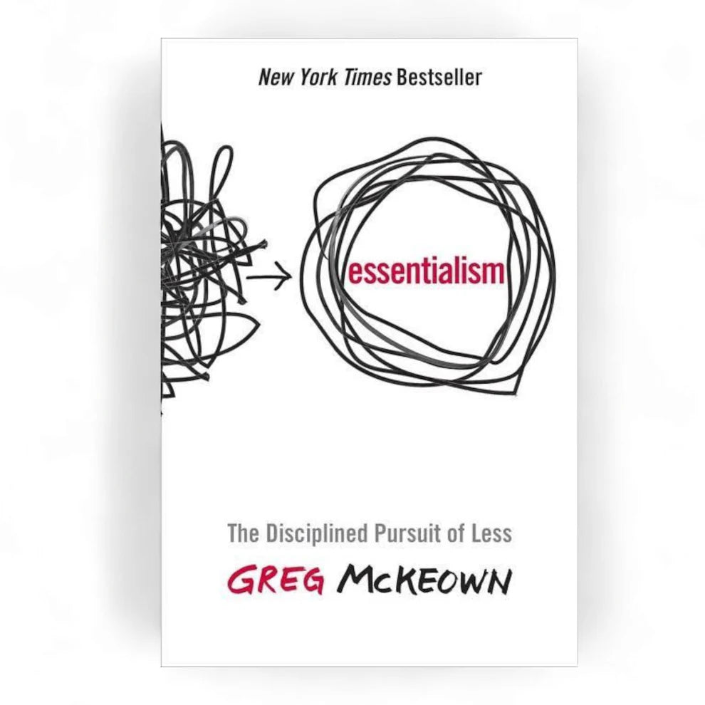 Essentialism by Greg McKeown