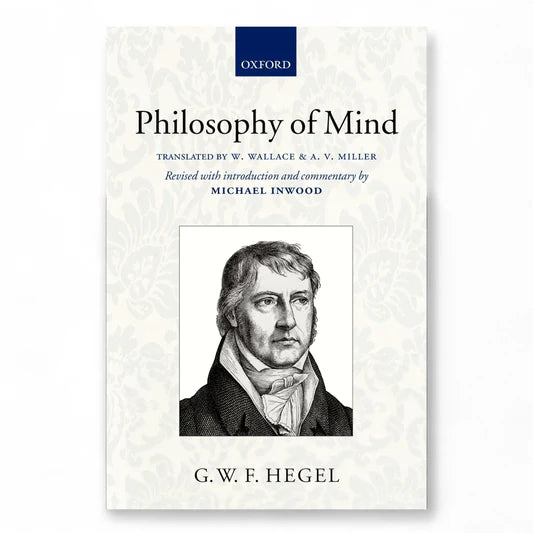 Hegel's Philosophy of Mind Georg W. F. Hegel