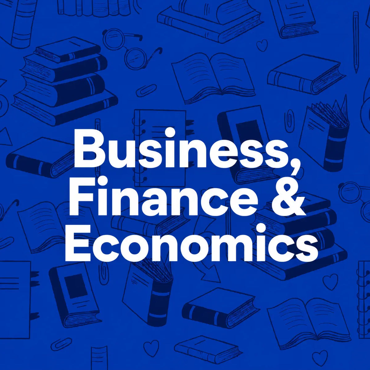Business, Finance &amp; Economics