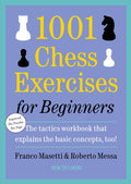 1001 Chess Exercises for Beginners by Franco Masetti