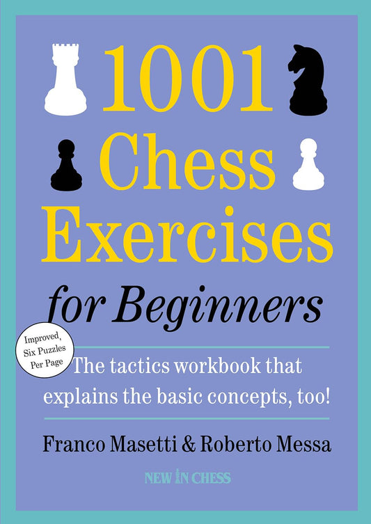 1001 Chess Exercises for Beginners by Franco Masetti