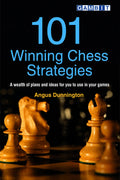 101 Winning Chess Strategies by Angus Dunnington