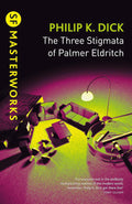 The Three Stigmata of Palmer Eldritch Novel by Philip K. Dick