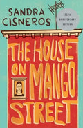 The House on Mango Street Novel by Sandra Cisneros