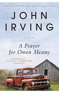 A Prayer for Owen Meany Novel by John Irving