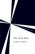 The First Man Novel by Albert Camus