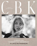 CBK: Carolyn Bessette Kennedy: A Life in Fashion Book by Sunita Kumar Nair