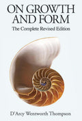 On Growth and Form Book by D'Arcy Wentworth Thompson