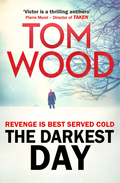 The Darkest Day by Tom Wood