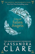 City of Fallen Angels Novel by Cassandra Clare