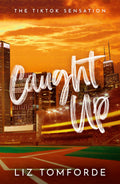 Caught Up Book by Liz Tomforde