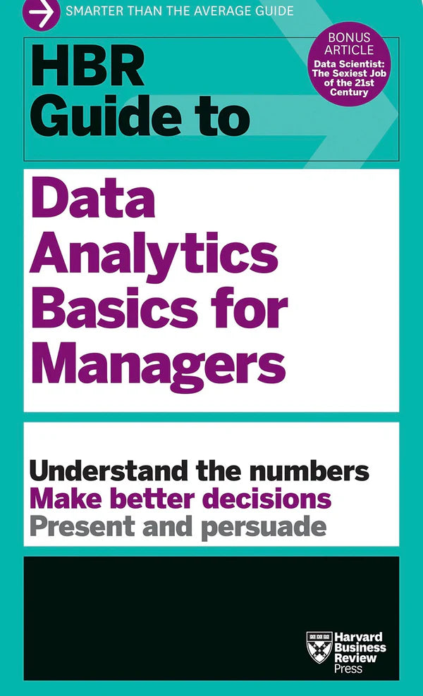 HBR Guide to Data Analytics Basics for Managers By Harvard Business Review