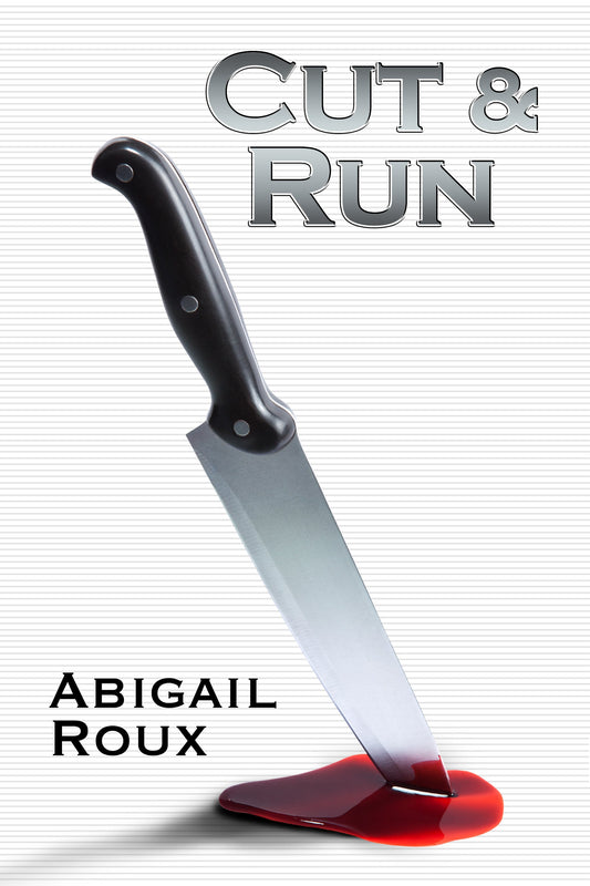 Cut & Run Book by Abigail Roux