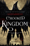 Crooked Kingdom Novel by Leigh Bardugo