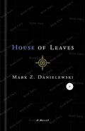 House of Leaves Novel by Mark Z. Danielewski