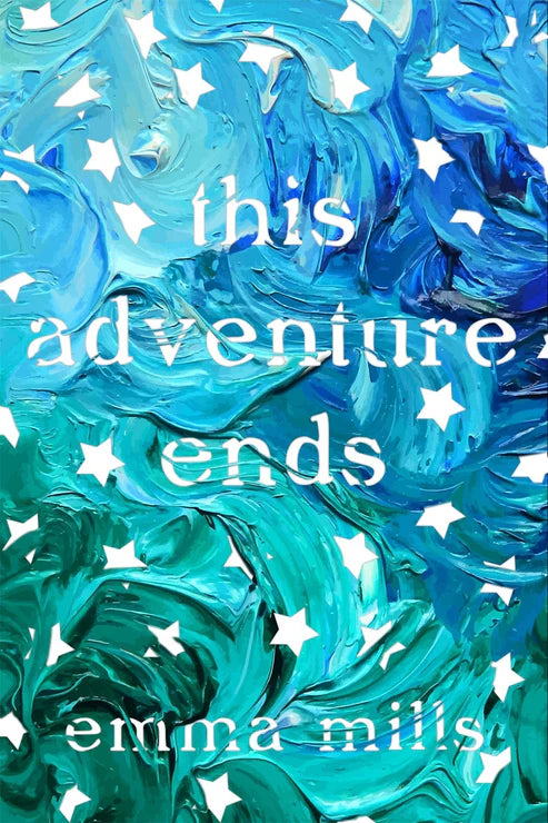 This Adventure Ends Book by Emma Mills