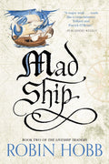 The Mad Ship Book by Robin Hobb