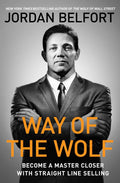 Way of the Wolf by Jordan Belfort