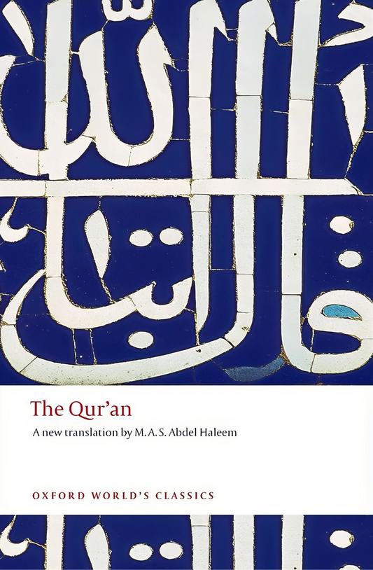 The Quran: A New Translation by M. A. S. Abdel Haleem Book by Muhammad Abdel-Haleem