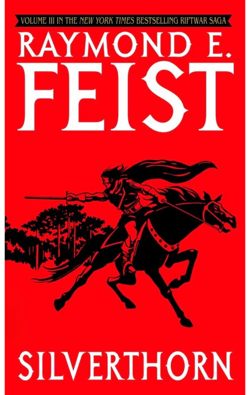 Silverthorn Novel by Raymond E. Feist