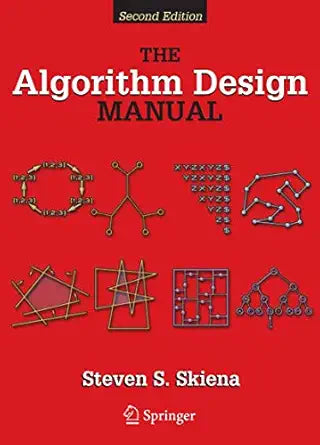 The Algorithm Design Manual by Steven S. Skiena