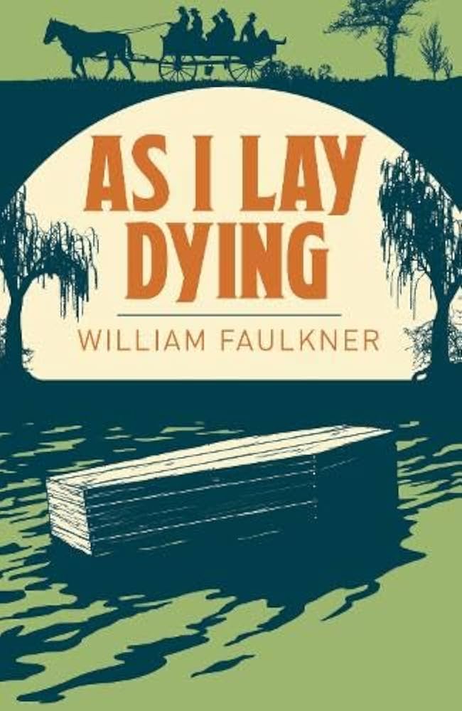 As I Lay Dying By William Faulkner