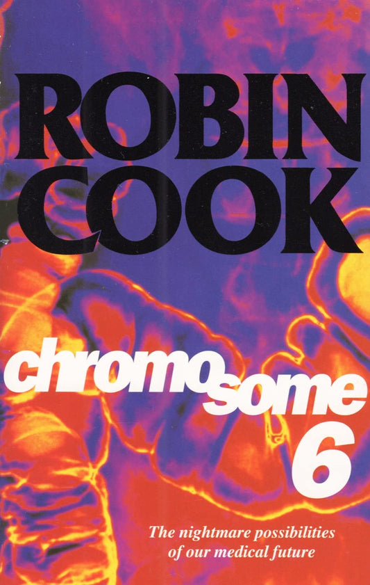 Chromosome 6 Book by Robin Cook