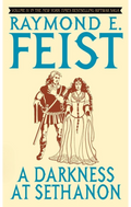 A Darkness at Sethanon Novel by Raymond E. Feist