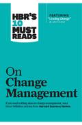 HBR's 10 Must Reads on Change Management Book by Harvard Business Review