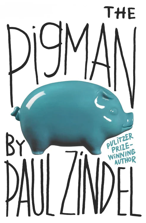 The Pigman Novel by Paul Zindel