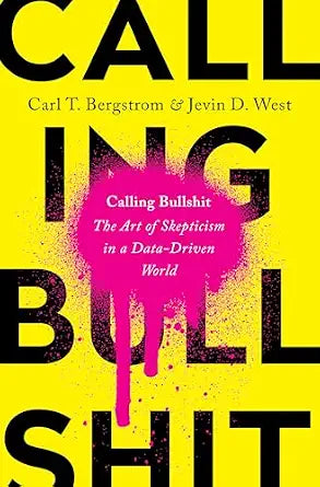 Calling Bullshit by Bergstrom & West