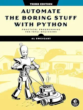 Automate the Boring Stuff with Python, 3rd Edition Book by Al Sweigart