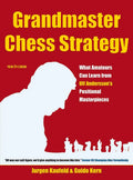 Grandmaster Chess Strategy by Jurgen Kaufeld