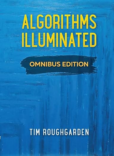 Algorithms Illuminated by Tim Roughgarden