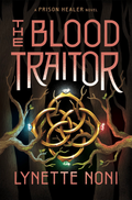 The Blood Traitor Book by Lynette Noni