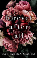 Forever After All Book by Catharina Maura