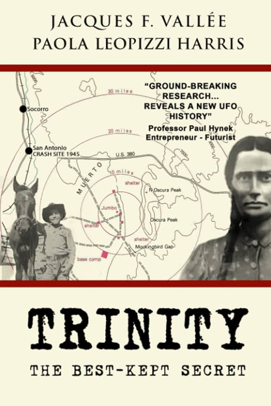 Trinity: The Best-Kept Secret Book by Jacques Vallee and Paola Leopizzi Harris