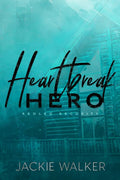 Heartbreak Hero: A Redleg Security Novel Book by JACKIE WALKER
