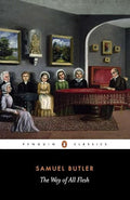 The Way of All Flesh Novel by Samuel Butler