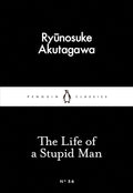 The Life of a Stupid Man Book by Ry?nosuke Akutagawa