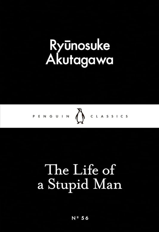The Life of a Stupid Man Book by Ry?nosuke Akutagawa