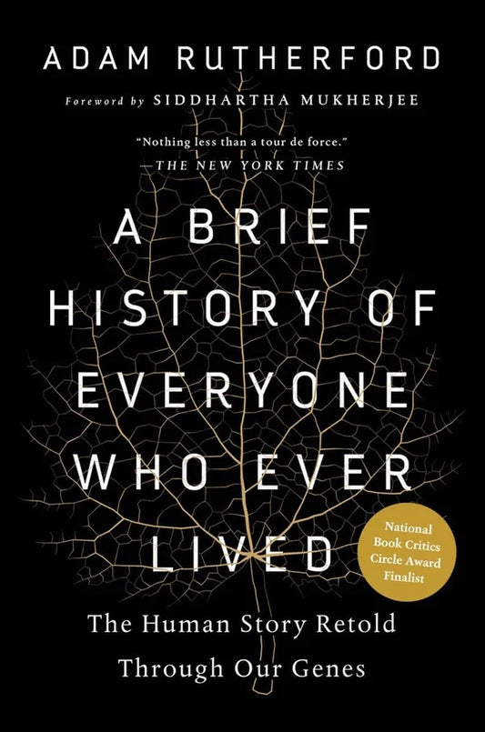 A Brief History of Everyone Who Ever Lived