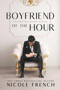 Boyfriend of the Hour by Nicole French