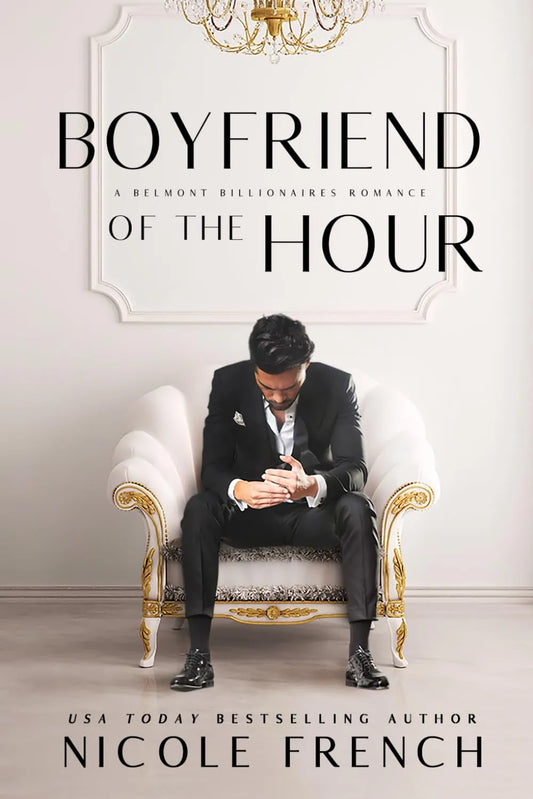 Boyfriend of the Hour by Nicole French