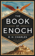 The Book of Enoch by R. H. Charles